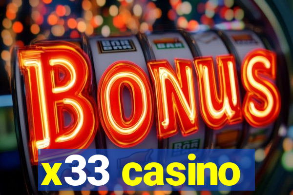 x33 casino